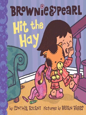 cover image of Brownie & Pearl Hit the Hay